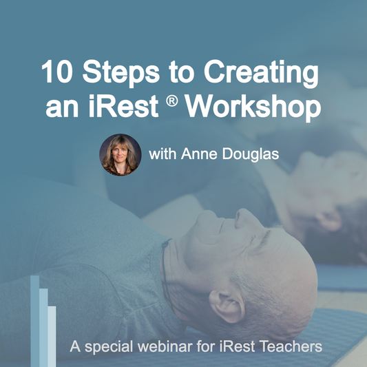 Webinar | 10 Steps to Creating an iRest Workshop