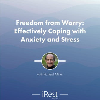 Freedom from Worry: Effectively Coping with Anxiety and Stress