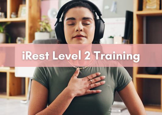 2027 November iRest Level 2 Training with Stephanie Lopez & Jennifer Cabanero ONLINE