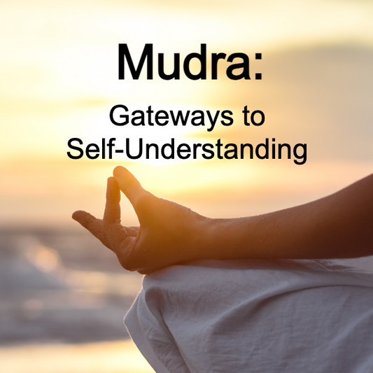 Mudra: Gateways to Self-Understanding (pdf download)